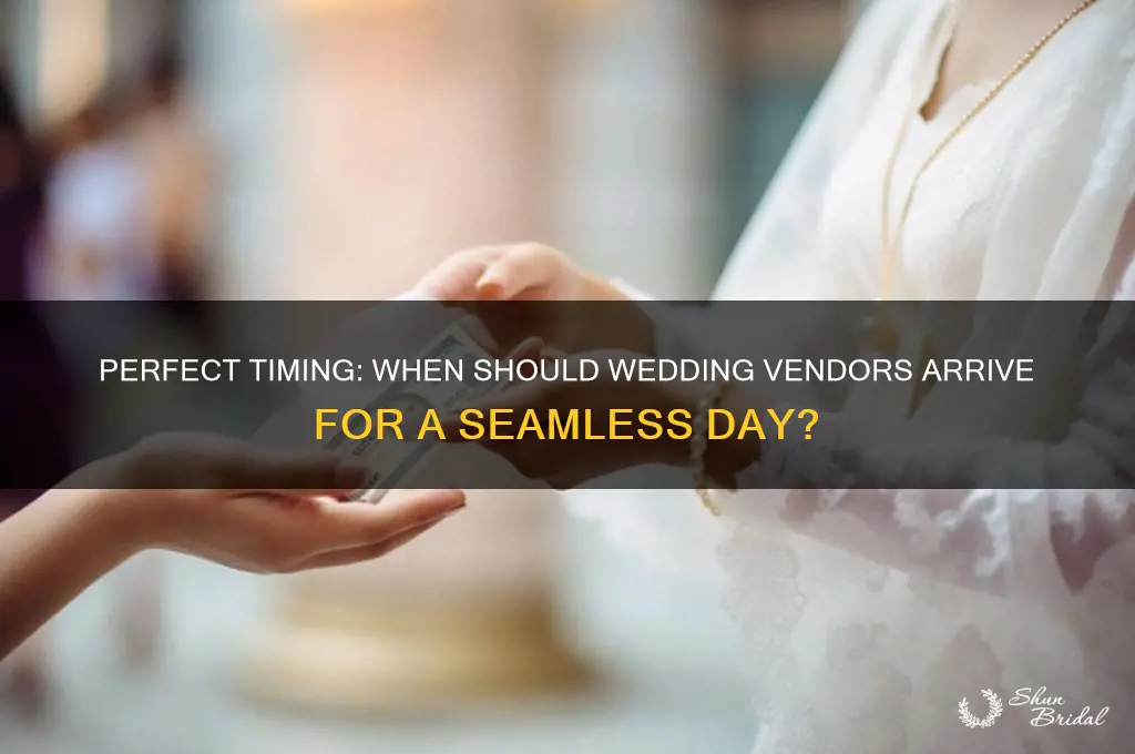 how early to have vendors arrive at wedding