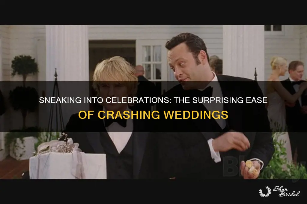 how easy is it to crash a wedding