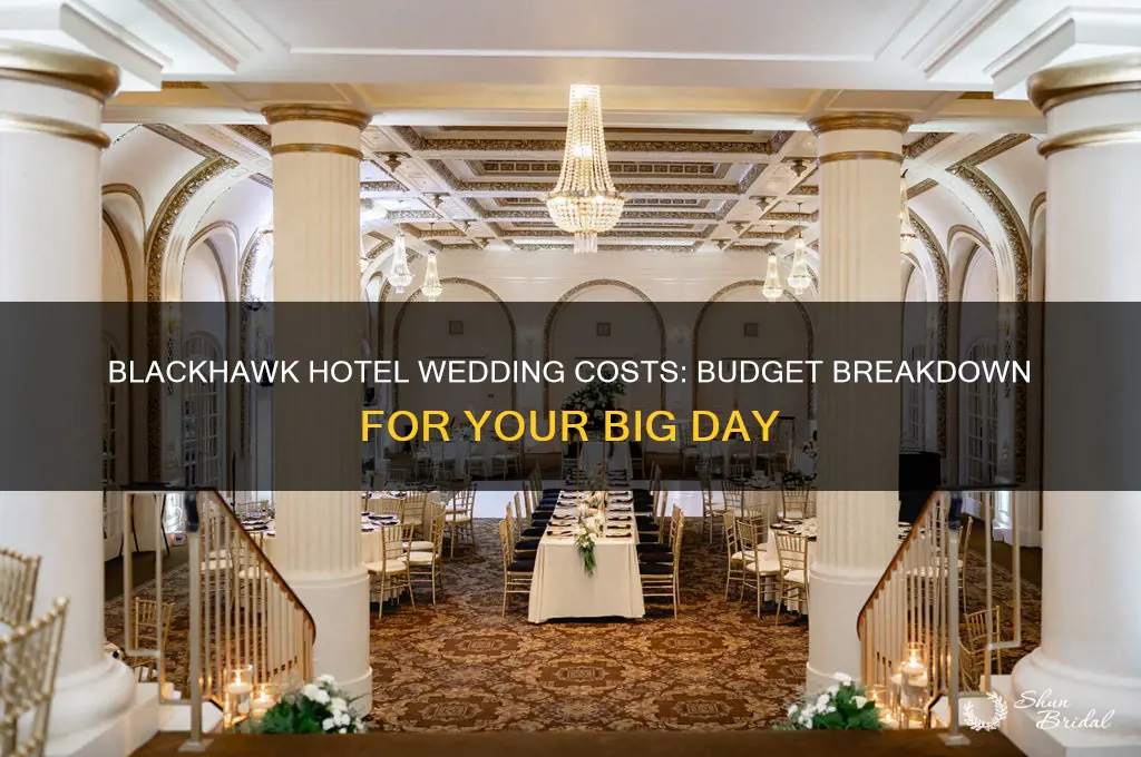 how expensive is the blackhawk hotel for weddings