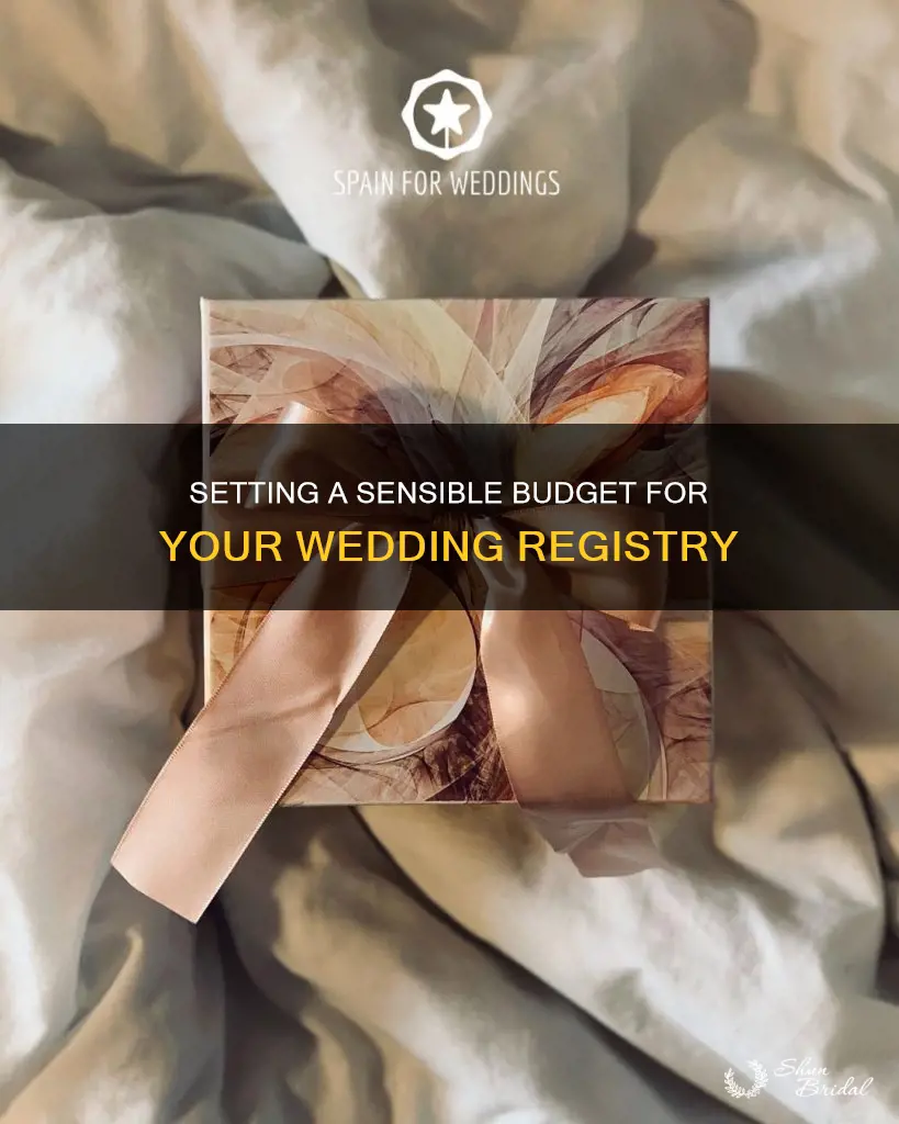how expensive is too expensive for wedding registry