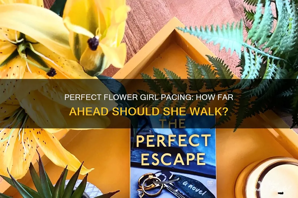 how far ahead does the flower girl walk