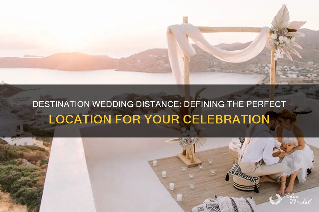 how far away is considered a destination wedding