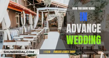 Booking Your Wedding Venue: How Far in Advance?