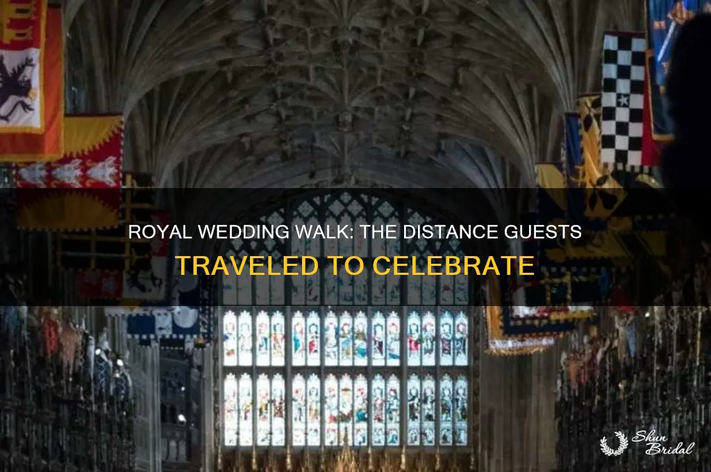 how far did guests have to walk for royal wedding