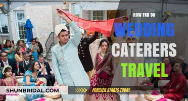 How Far Will Wedding Caterers Travel for Your Big Day?