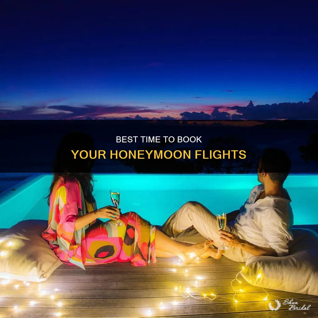 how far in advance to buy honeymoon tickets