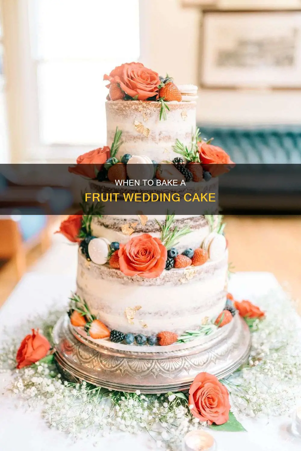 how far in advance to make a fruit wedding cake