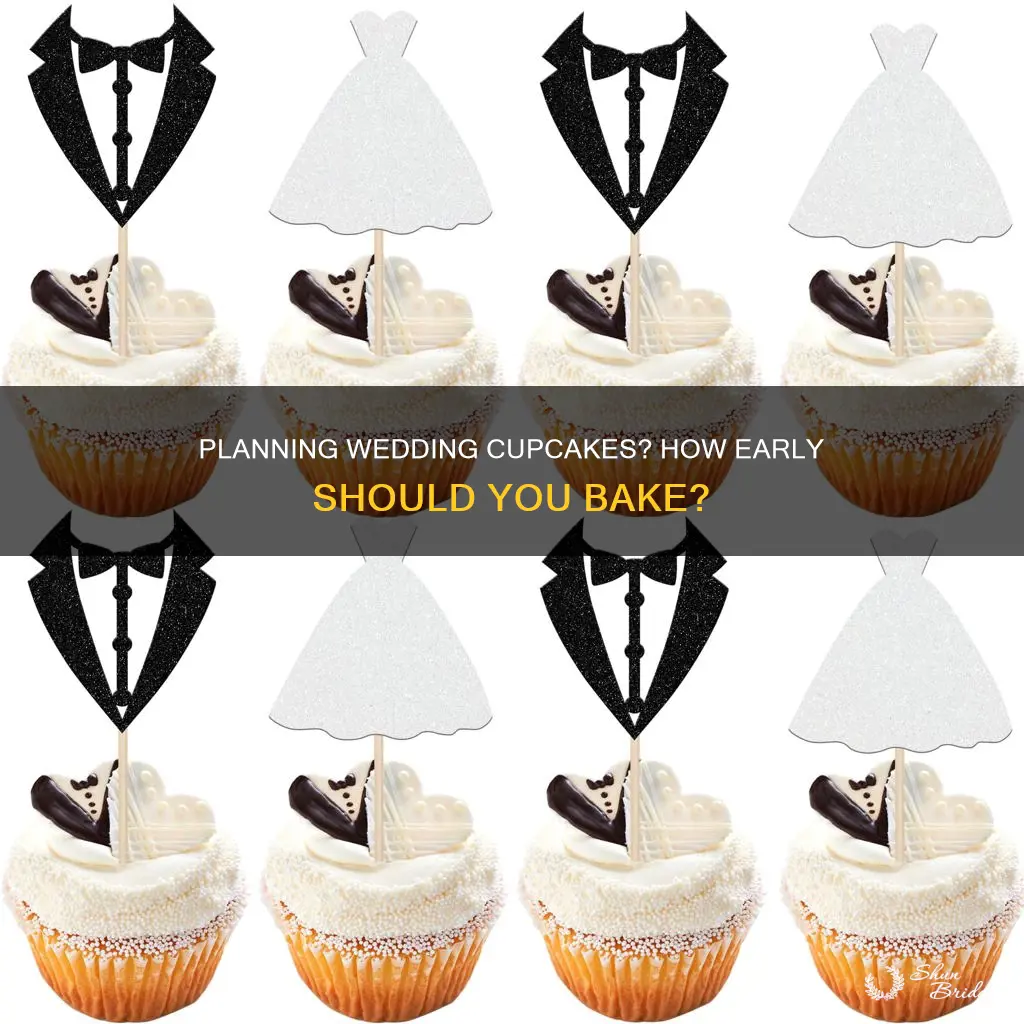 how far in advance to make cupcakes for a wedding