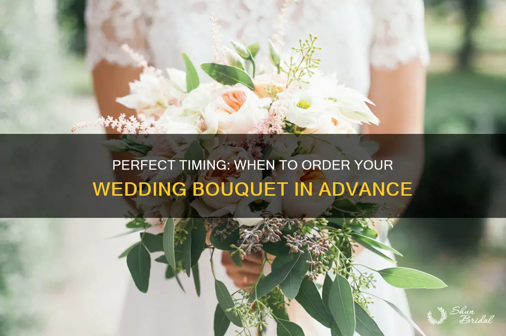 how far in advance wedding bouqet