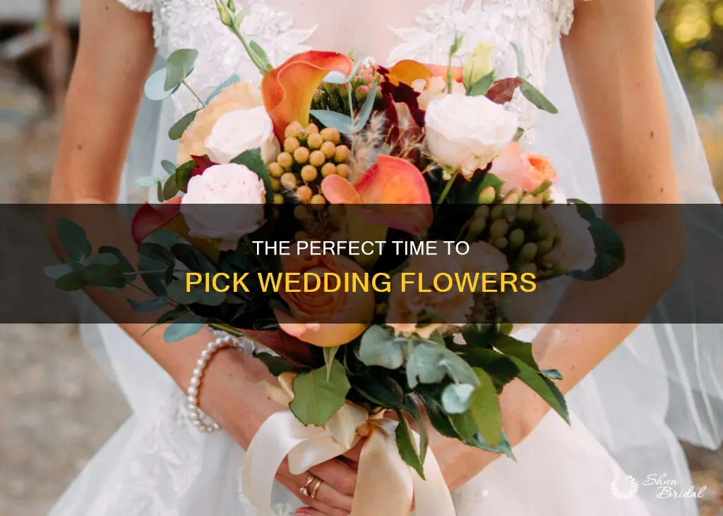 how far out to pick flowers for wedding
