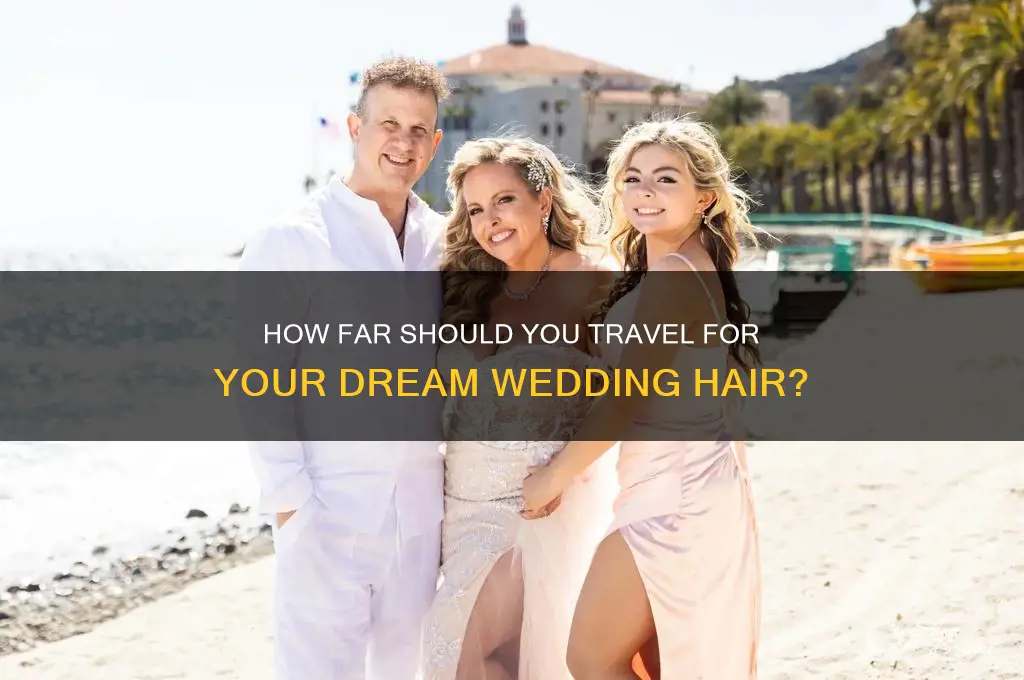 how far ravel for wedding hair