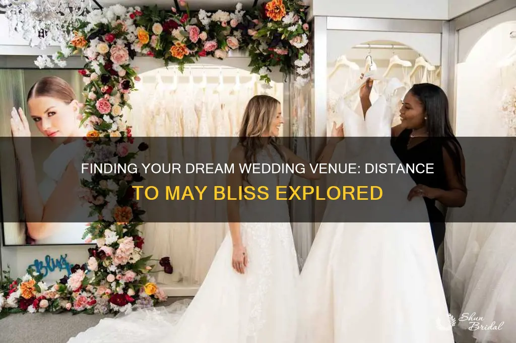 how far to may bliss wedding