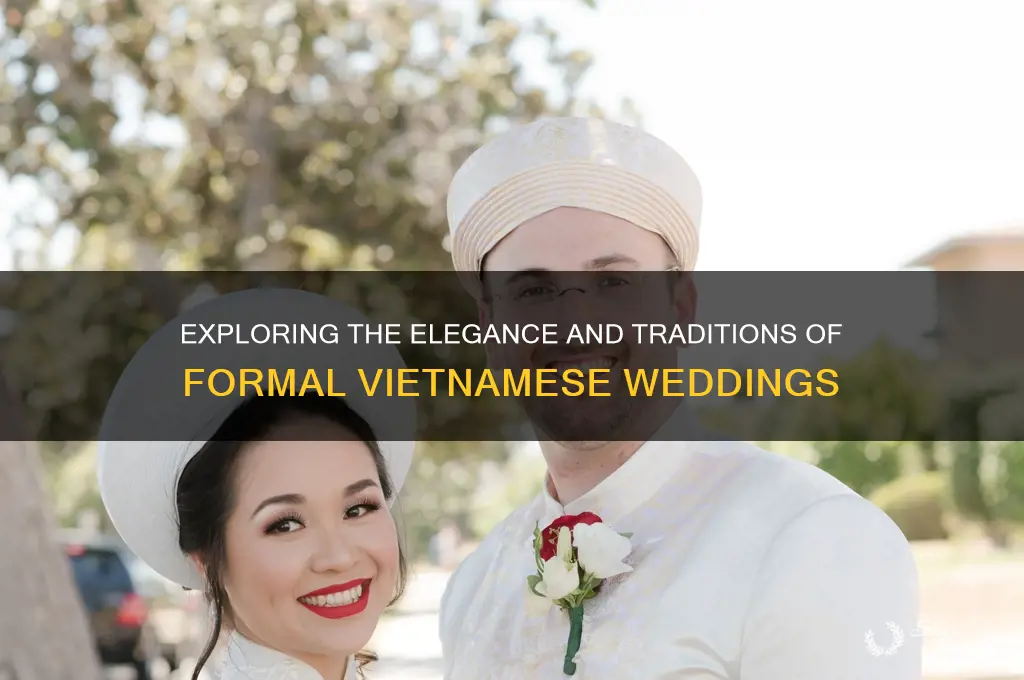 how formal are vietnamese weddings