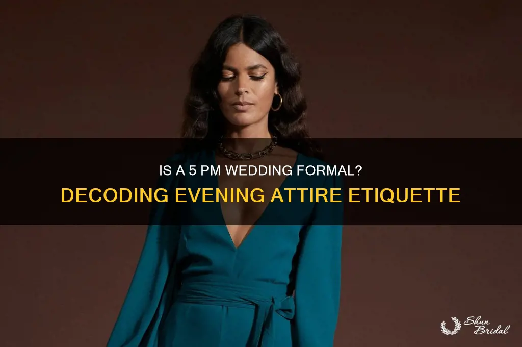 how formal is a 5pm wedding