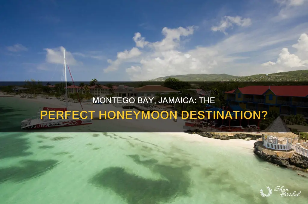 how good is montego bay jamaica for honeymoon