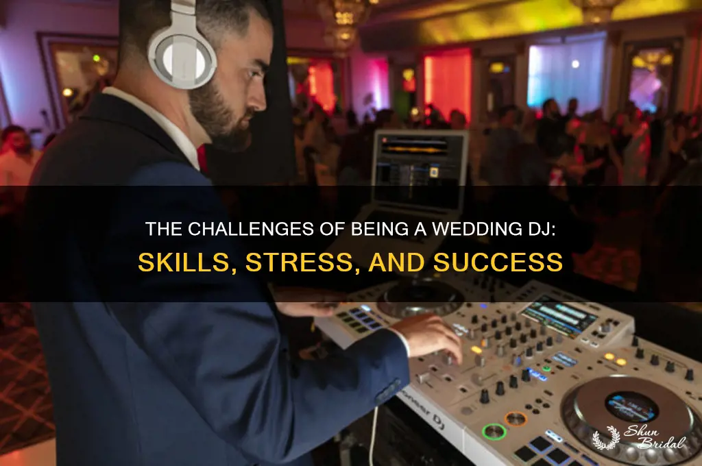 how hard is to to be a wedding dj