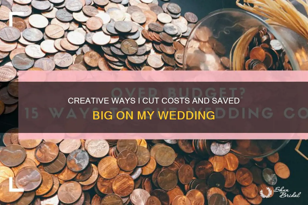 how I saved money on my wedding