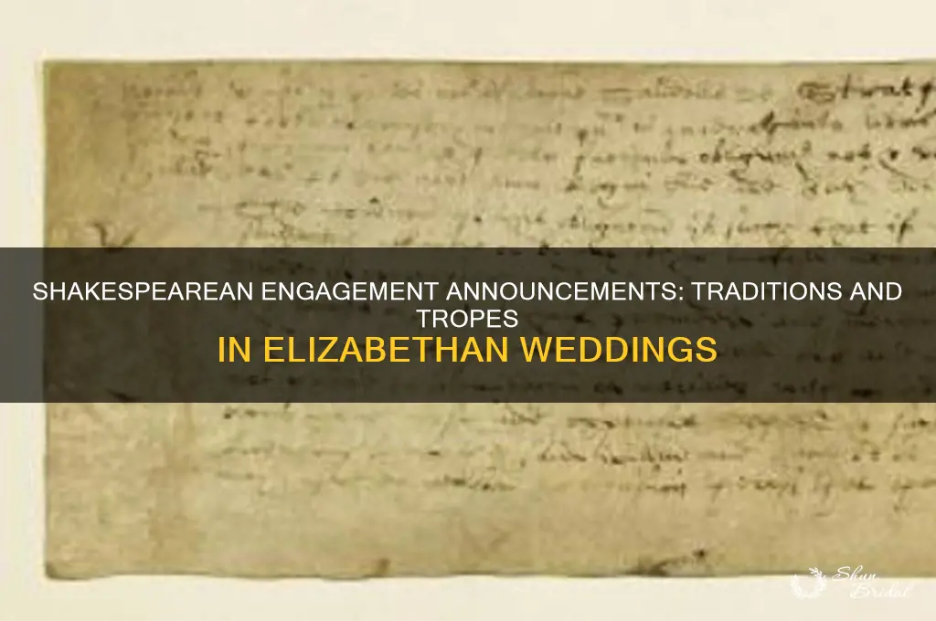 how is a wedding engagement announced in shakespeare