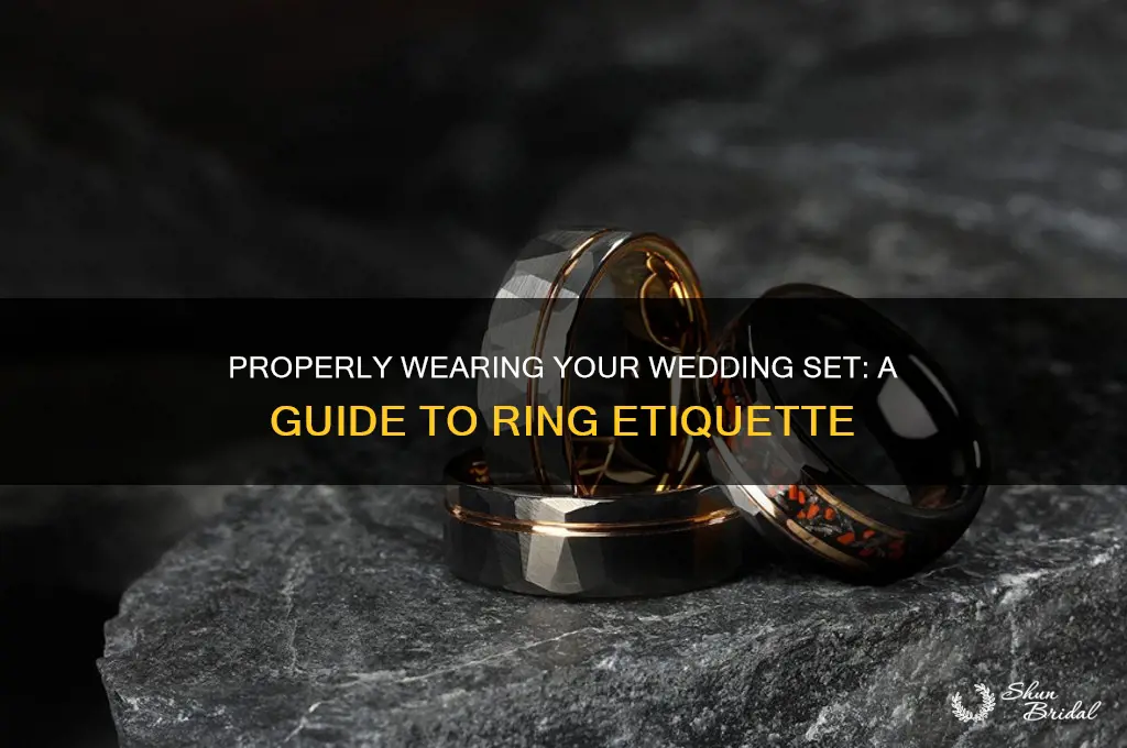 how is a wedding set supposed to be worn
