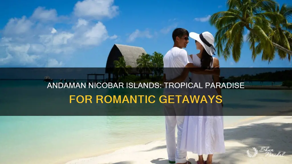 how is andaman nicobar islands for honeymoon