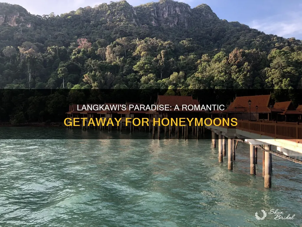 how is langkawi for honeymoon