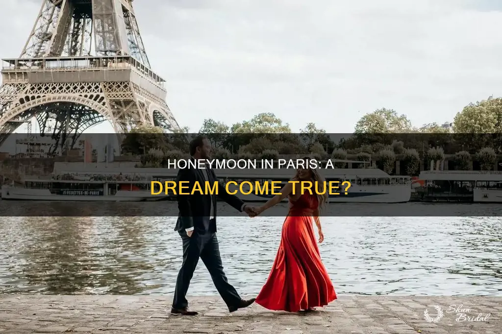 how is paris as a honeymoon destination