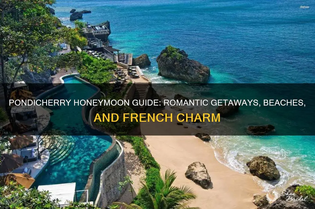how is pondicherry for honeymoon