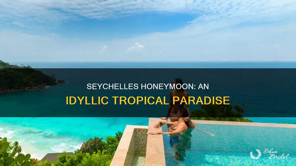 how is seychelles for honeymoon