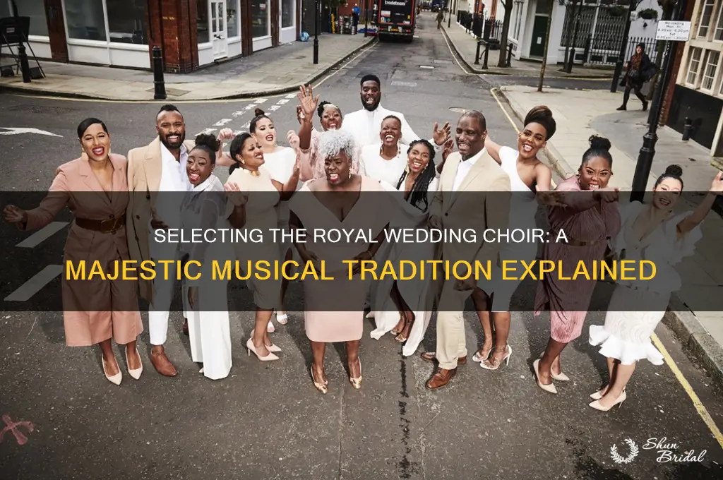 how is the choir picked for the royal wedding