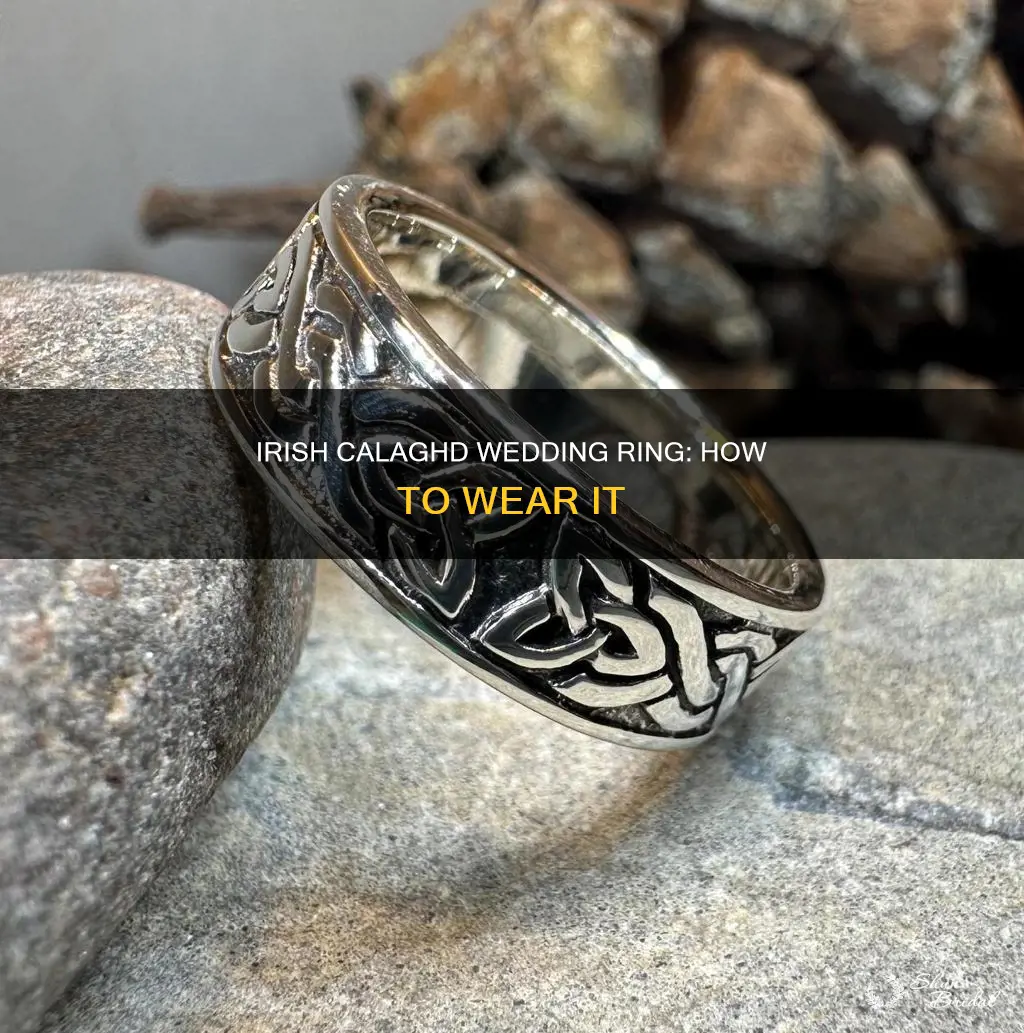 how is the irish calaghd wedding ring to be worn