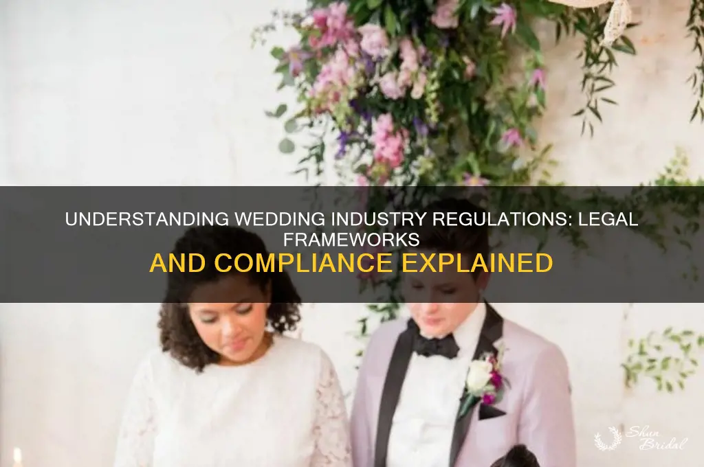 how is the wedding industry regulated