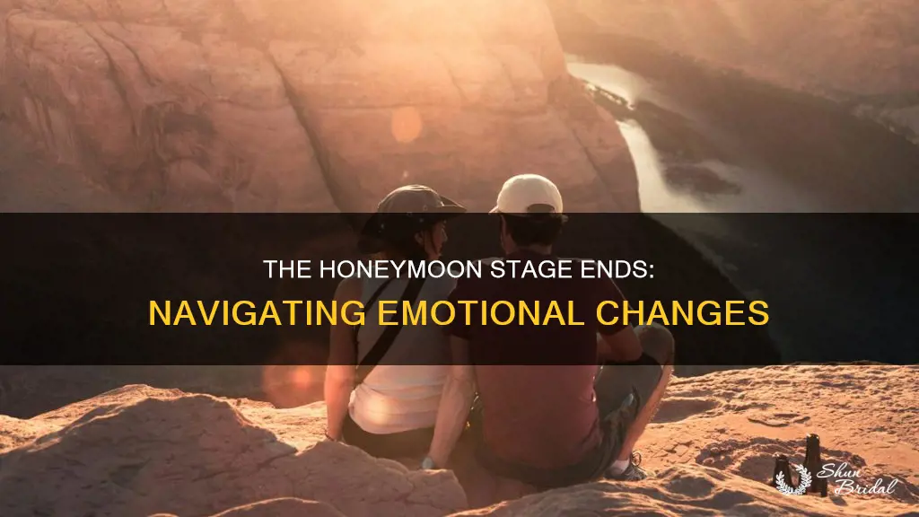 how it feel when the honeymoon stage ends