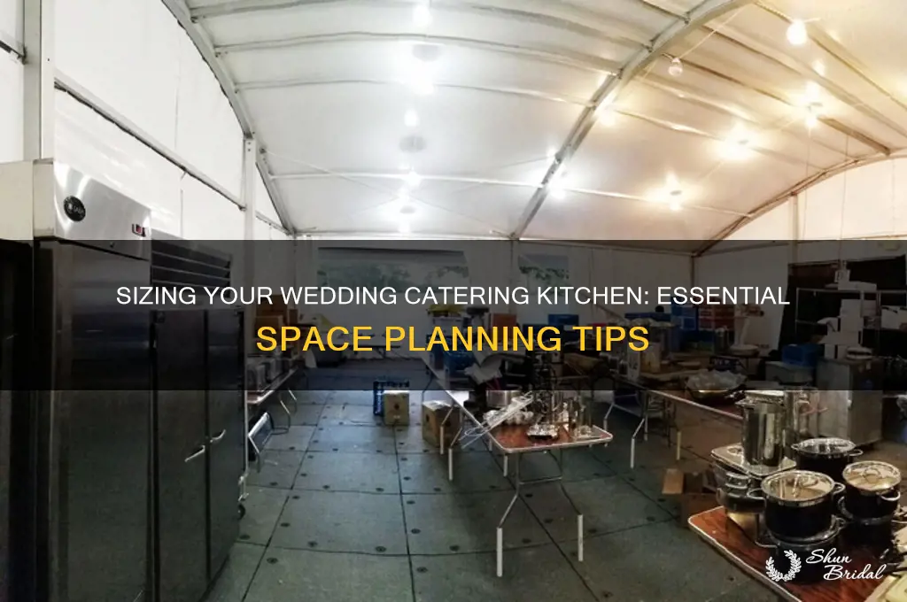 how large should a catering kitchen for a wedding be
