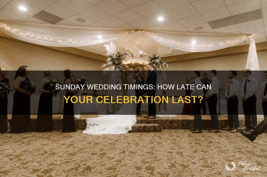 how late do sunday weddings last