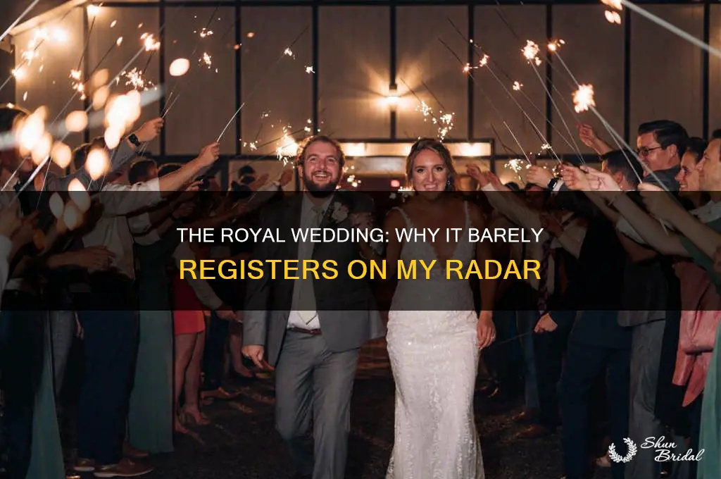 how little do i care about the royal wedding