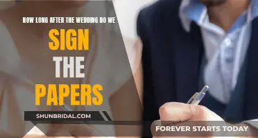 Post-Wedding Paperwork: When to Sign the Legal Documents?