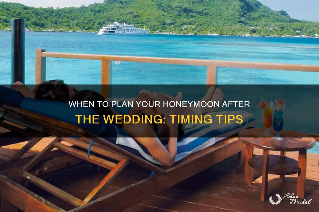 how long after the wedding is the honeymoon