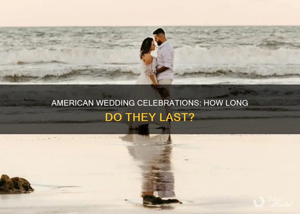 how long american wedding takes
