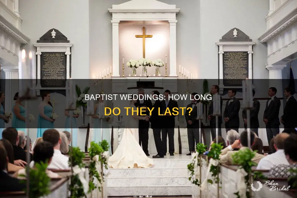 how long are baptist weddings