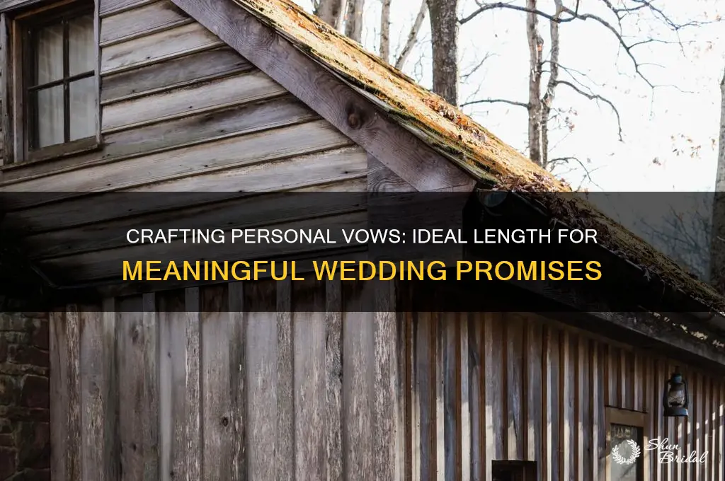 how long are personal vows