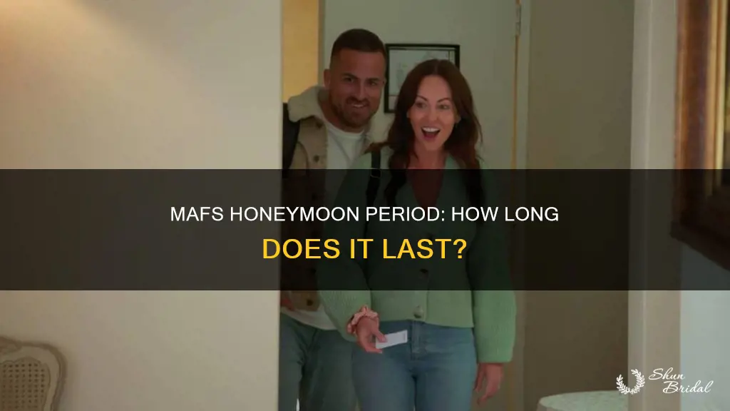 how long are the honeymoons on mafs