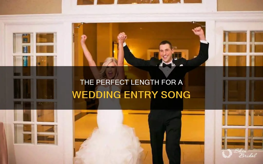 how long are wedding entry songs