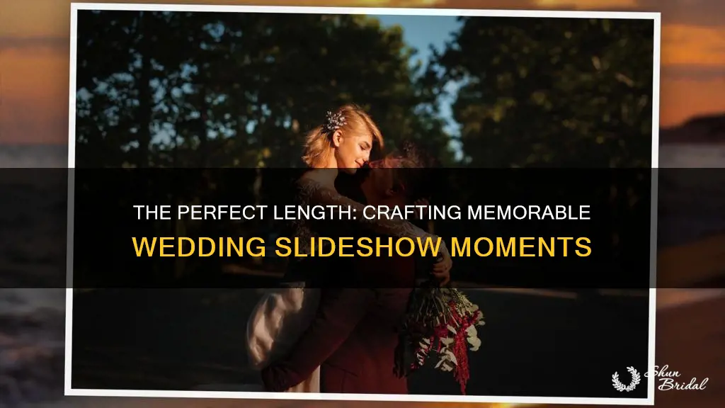 how long are wedding slideshows