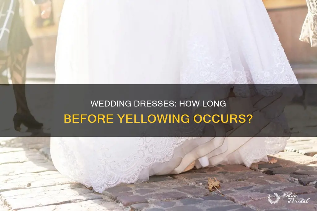 how long before a wedding dress yellows