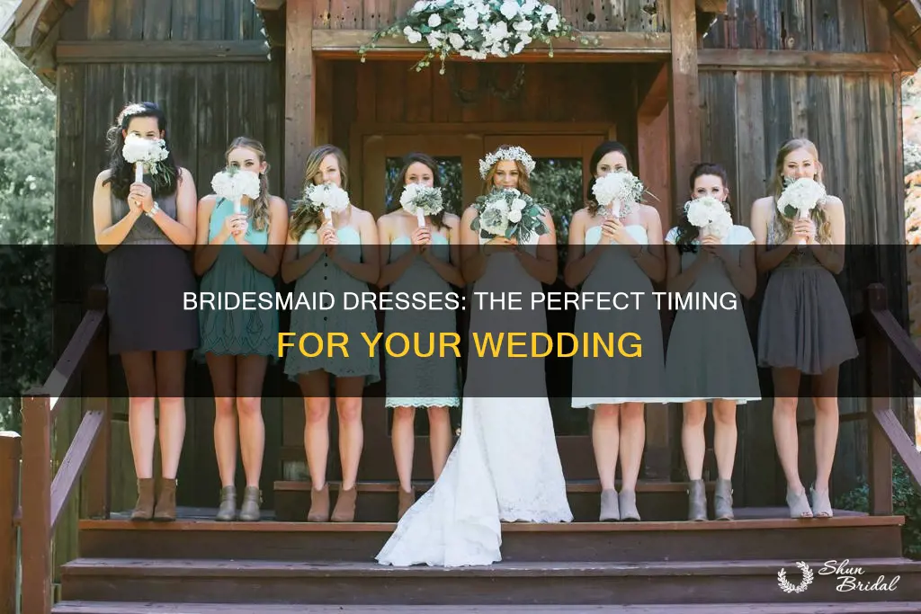 how long before a wedding should you get bridesmaid dresses
