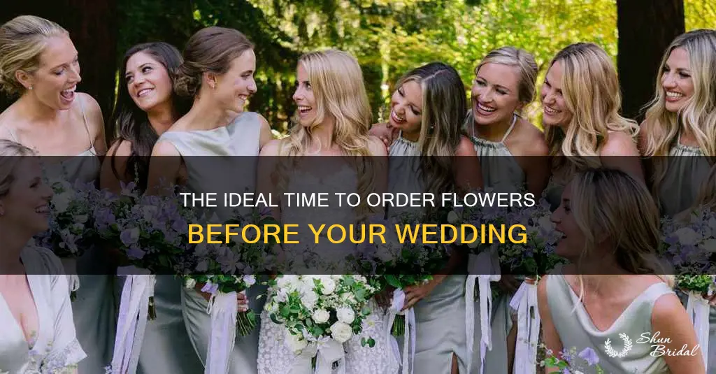 how long before a wedding should you order flowers