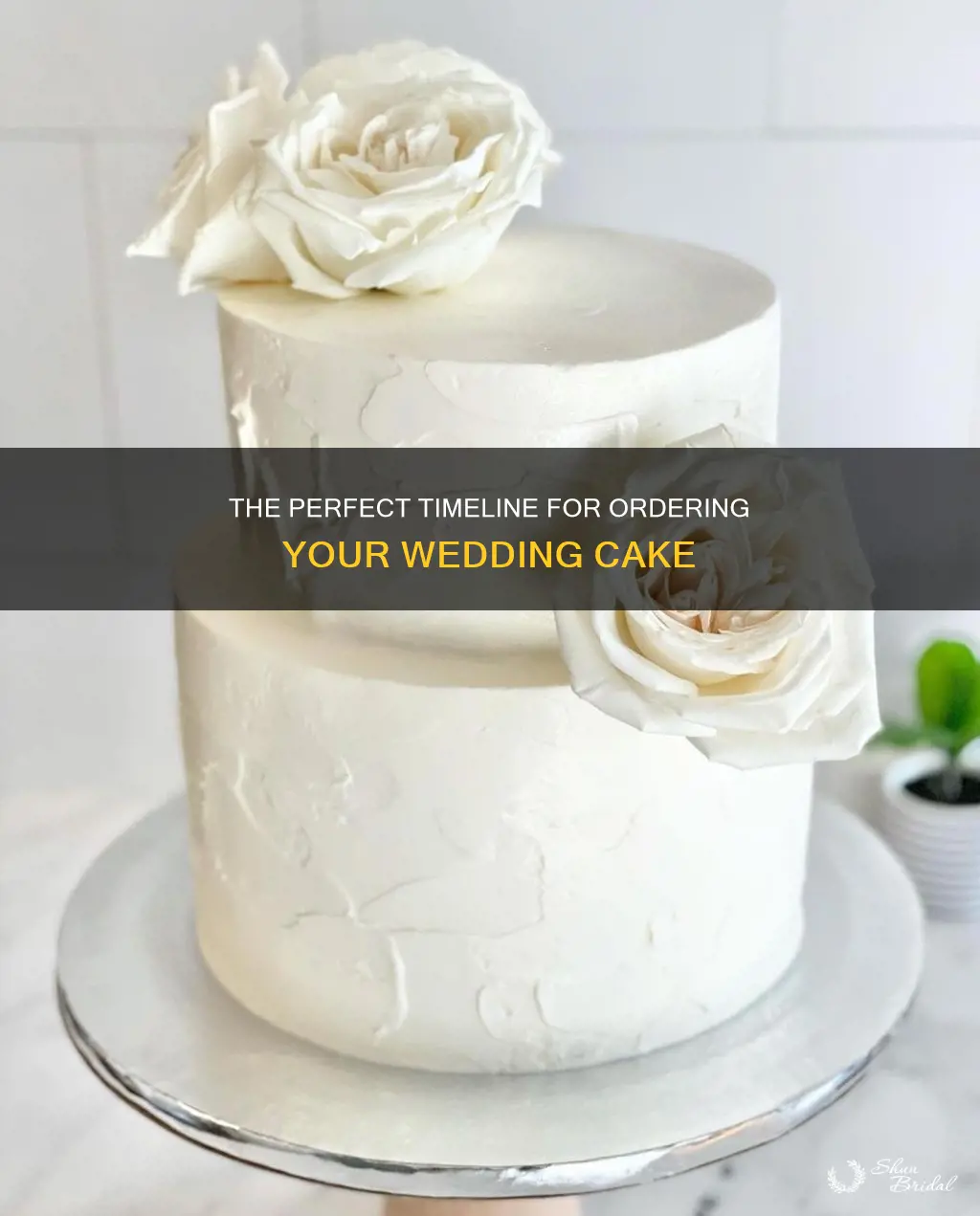 how long before the wedding should I order the cake