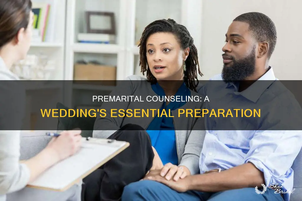 how long before the wedding should you do premarital counseling