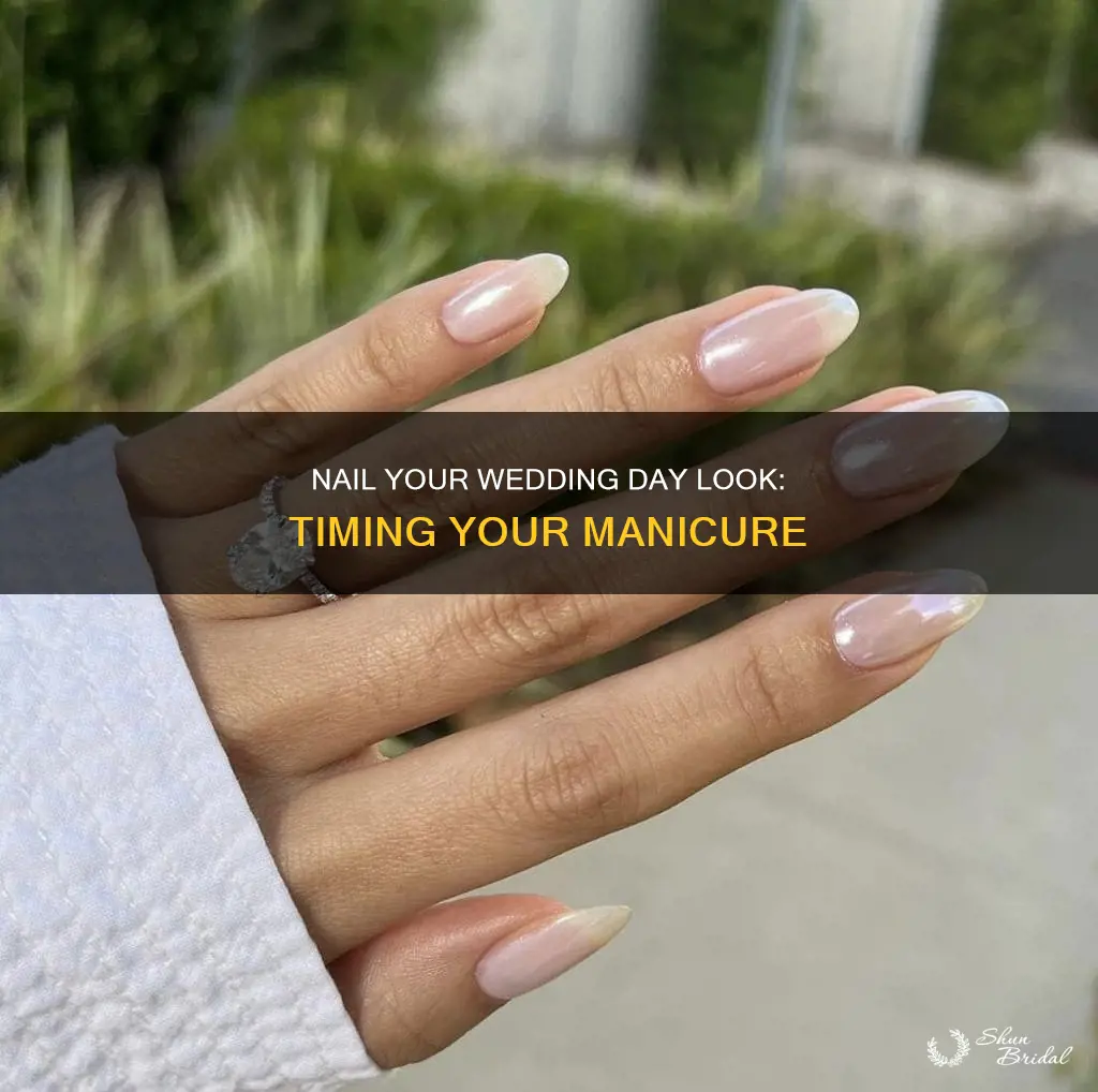 how long before wedding to get manicure