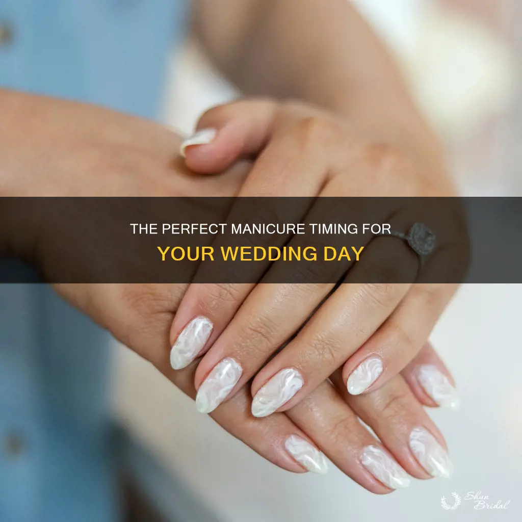 how long before wedding to get manicure